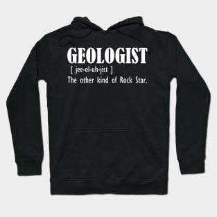 Geologist - The other kind of rock star w Hoodie